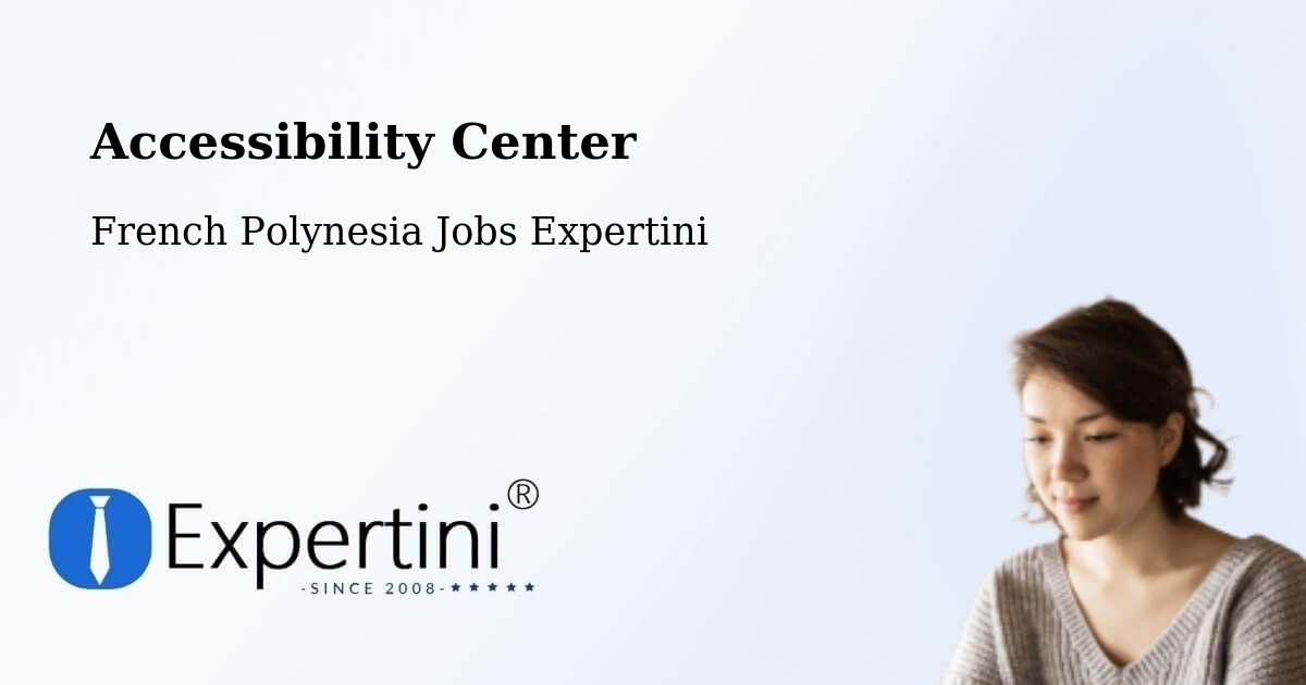 Accessibility Statement – Te Auae - French Polynesia Jobs Expertini