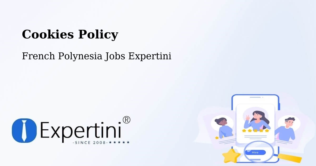 Cookie Policy – Te Auae - French Polynesia Jobs Expertini