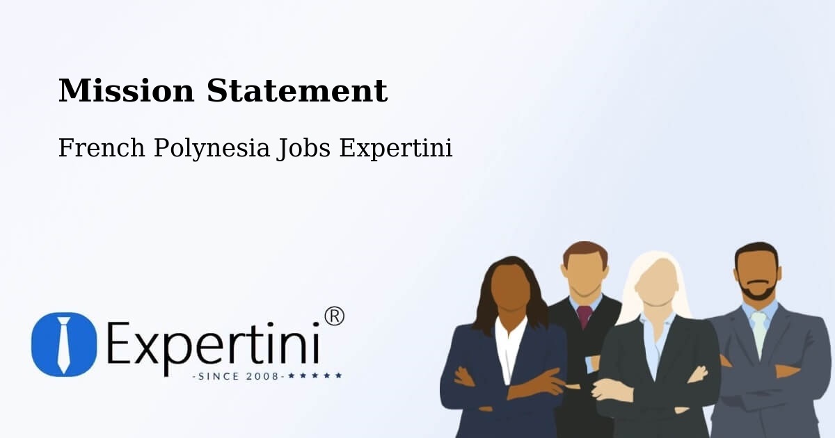 Corporate Mission – Te Auae - French Polynesia Jobs Expertini
