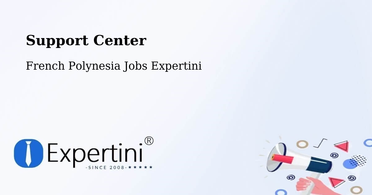 Support Services – Te Auae - French Polynesia Jobs Expertini
